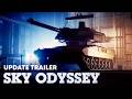 Sky Odyssey Update Trailer / War Thunder