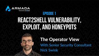 Analyzing the React2Shell Vulnerability | The Operator View (Episode 1)