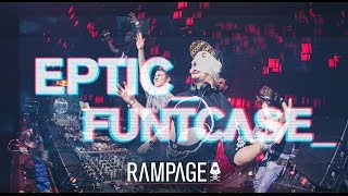 Rampage 2015 - Eptic b2b Funtcase full set