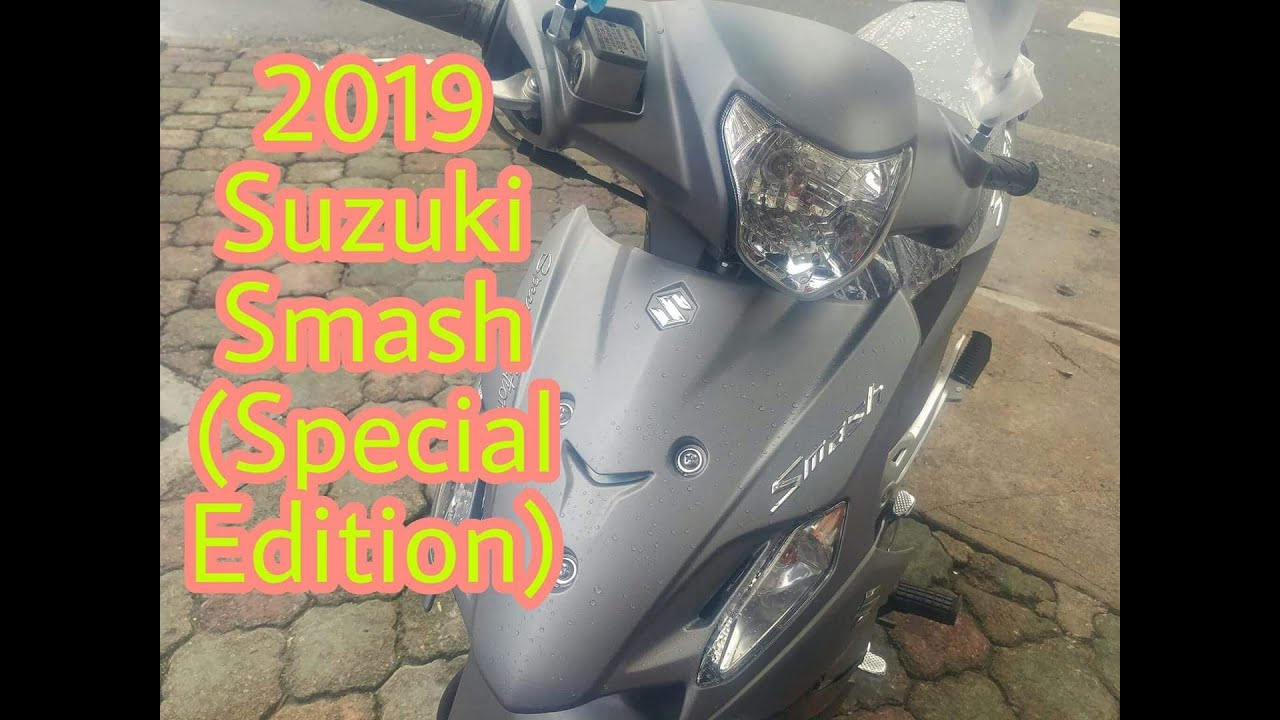  2019  Suzuki  Smash  Special Edition Market Price YouTube