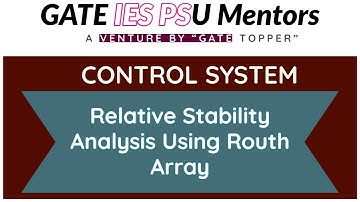Control System: Relative Stability Analysis Using Routh Array | GATE| ESE| ISRO| DRDO| BARC