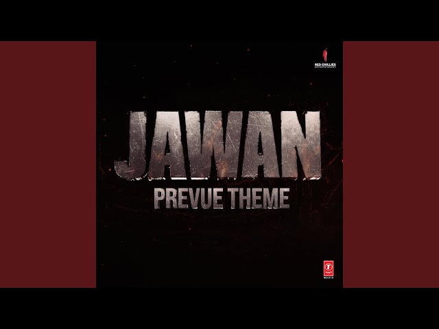 Jawan Prevue Theme class=