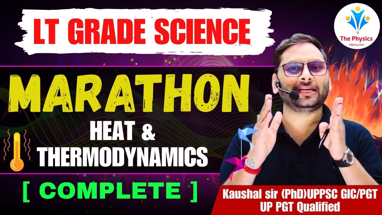 Heat and Thermodynamics Marathon UPPSC 
