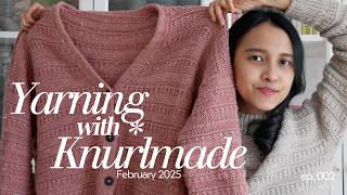 Sweater No 18 Yarn Acquisitions And Spring Knitting Plans  Knurlmade Podcast Ep 2