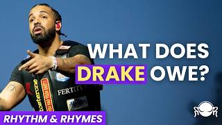 What Does Drake Actually Owe Other Artists? | R&R 097