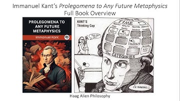 Immanuel Kant Prolegomena to Any Future Metaphysics Full Book Overview Chad  Lecture