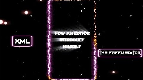 HOW AN EDITOR INTRODUCE HIMSELF XML