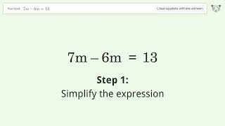 Linear equation with one unknown: Solve 7m-6m=13 step-by-step solution