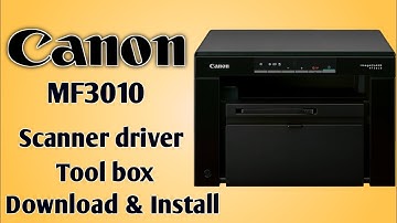 How To Download Canon MF 3010 Scanner Driver and Install || Scanner Install Kaise Kare