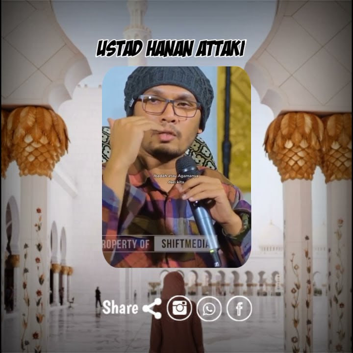 USTAD HANAN ATTAKI || ORANG YANG HARUS KITA JADIKAN SAHABAT || STORY WA KEKINIAN