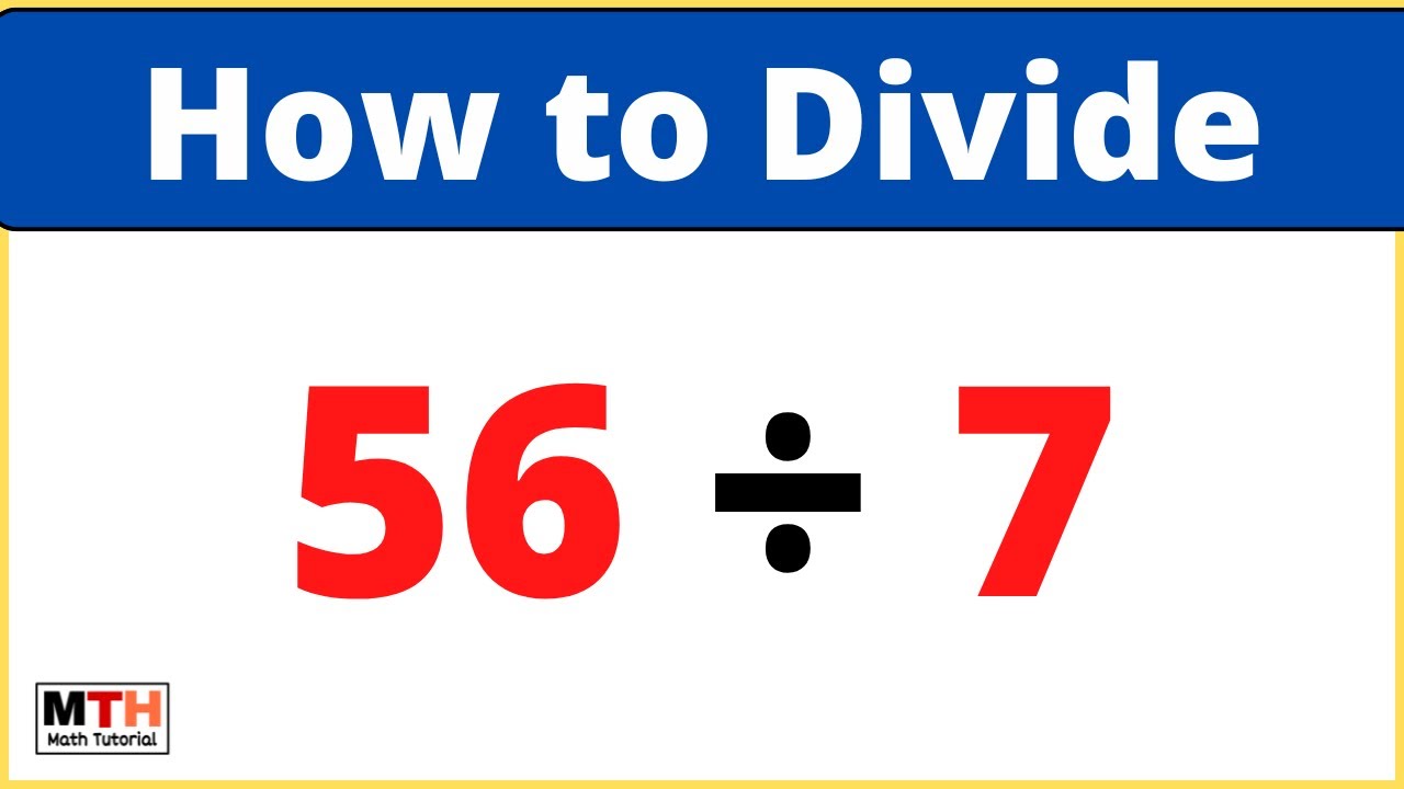 56 Divided By 7 56 7 YouTube 56-divided-by-7-56-7-youtube