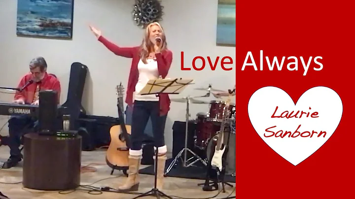 Love Always - Laurie Sanborn