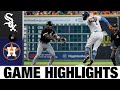 White Sox vs. Astros Game Highlights (6/20/21) | MLB Highlights