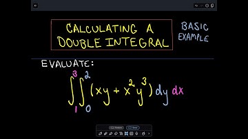 ❖ Calculating a Double Integral ❖