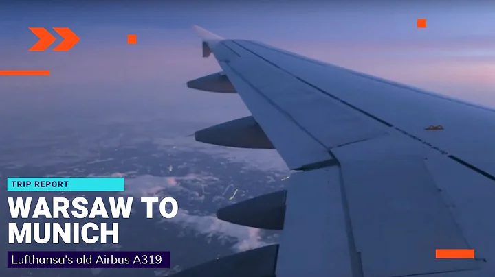 Trip Report | Lufthansa | Warsaw - Munich | Airbus A319-100 | (ECONOMY)