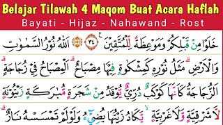 Belajar maqom bayati hijaz nahawand rost. QS AN-NUR 35-38.