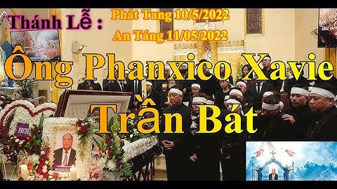 Thánh Lễ Ông Phanxico Xavie Trần Bát
