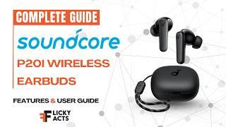 How to Use: Soundcore P20i Wireless Earbuds | Setup and Features