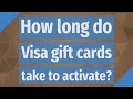 How long do Visa gift cards take to activate? - YouTube