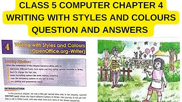 Class 5 Computer Chapter 4 Writing With Styles And Colours Question And Answers