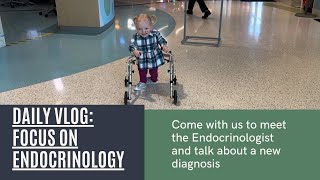 Daily Vlog: Focus on Endocrinology