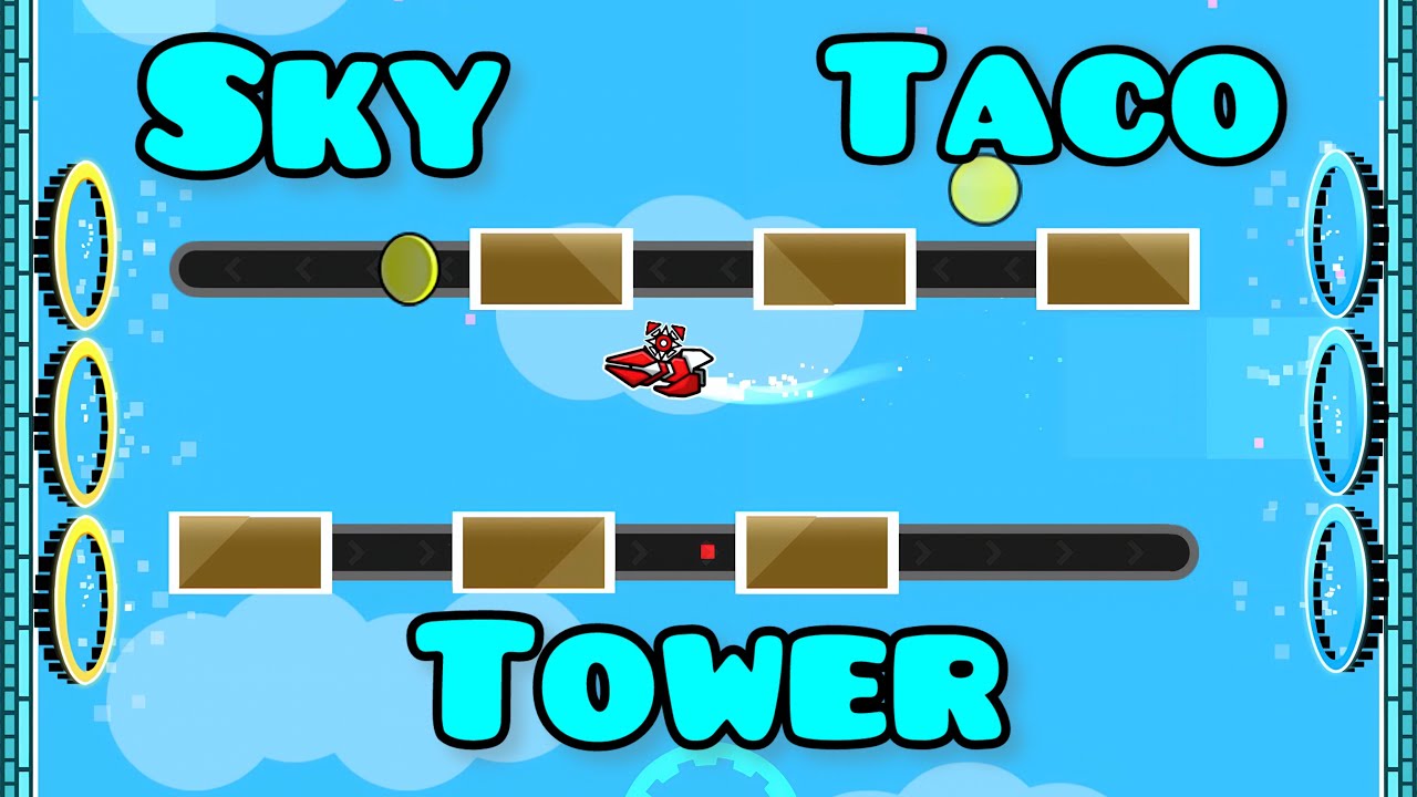 トゥーン② Sky Taco Tower” by JBRedux (ALL COINS) | Geometry Dash Daily