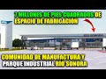 NUEVO PARQUE INDUSTRIAL Y COMUNIDAD DE MANUFACTURA EN SONORA