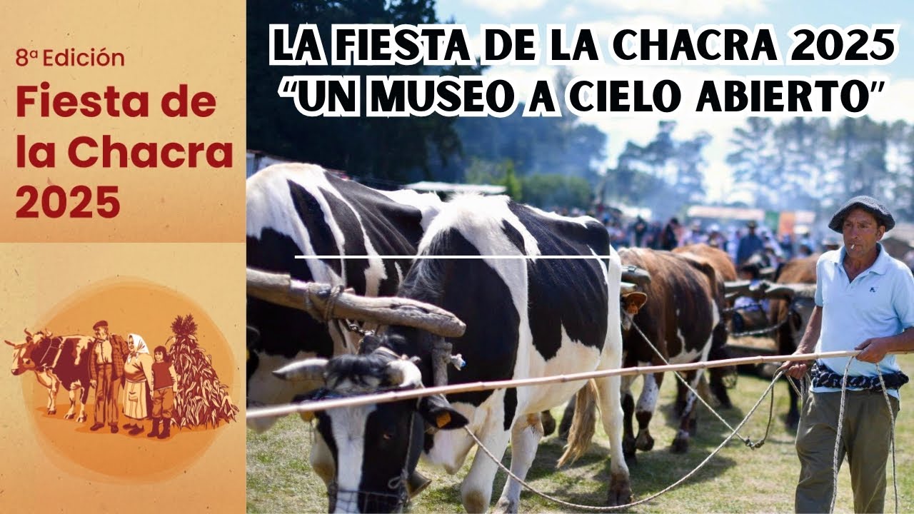 FIESTA DE LA CHACRA 2025.