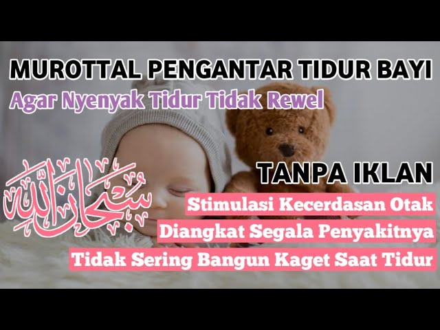 RUQYAH MUROTTAL PENGANTAR TIDUR BAYI S4KIT, REWEL, GELISAH, DEMAM AGAR NYENYAK TIDUR DAN TIDAK REWEL class=