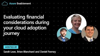 Evaluating financial considerations during your cloud adoption journey