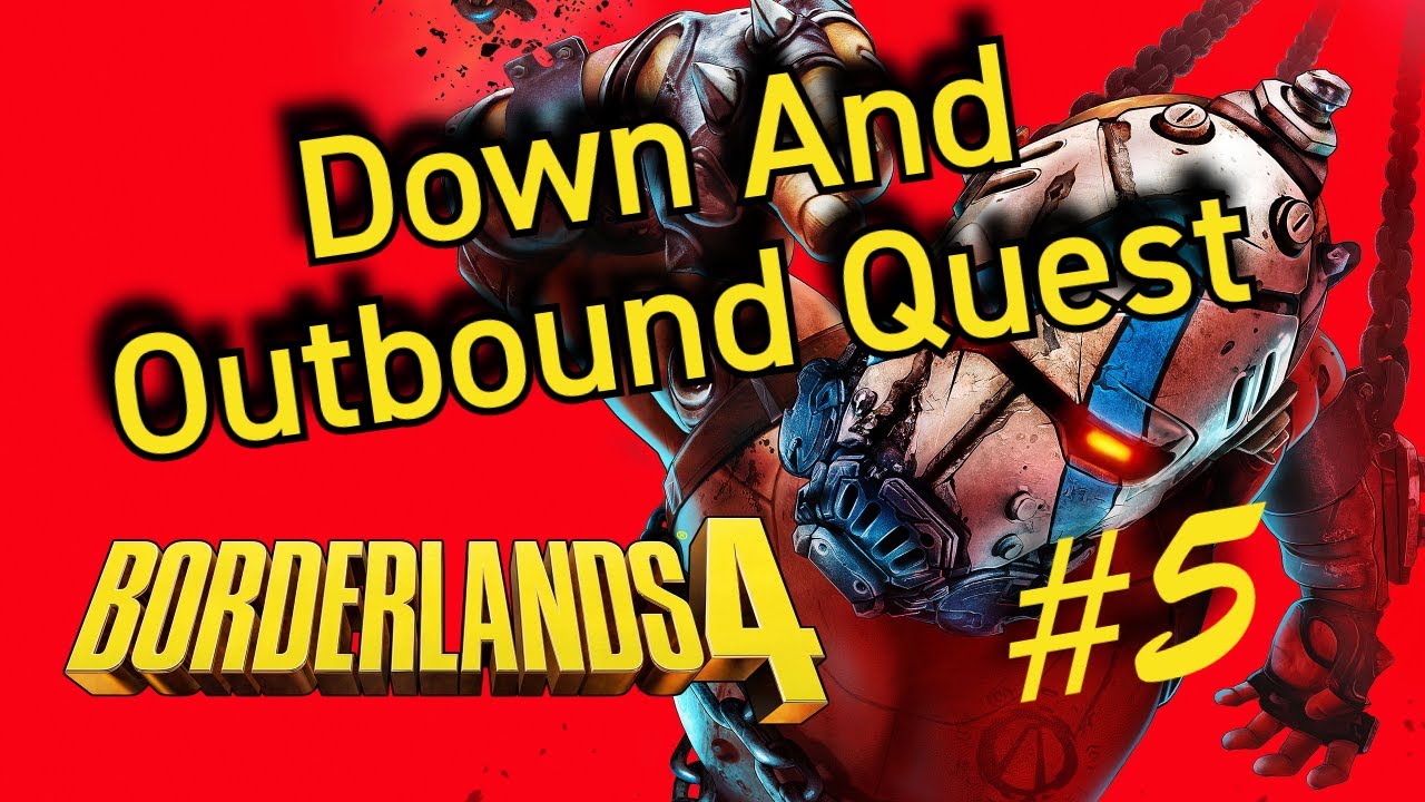 Borderlands 4 : Down And Outbound Quest- part 5 ( No Commentary ) 4K