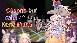 Chaotic but Comfy stream collab with Ina, Polka, Nene. Nene stacking Ina's BATH WATER!!!