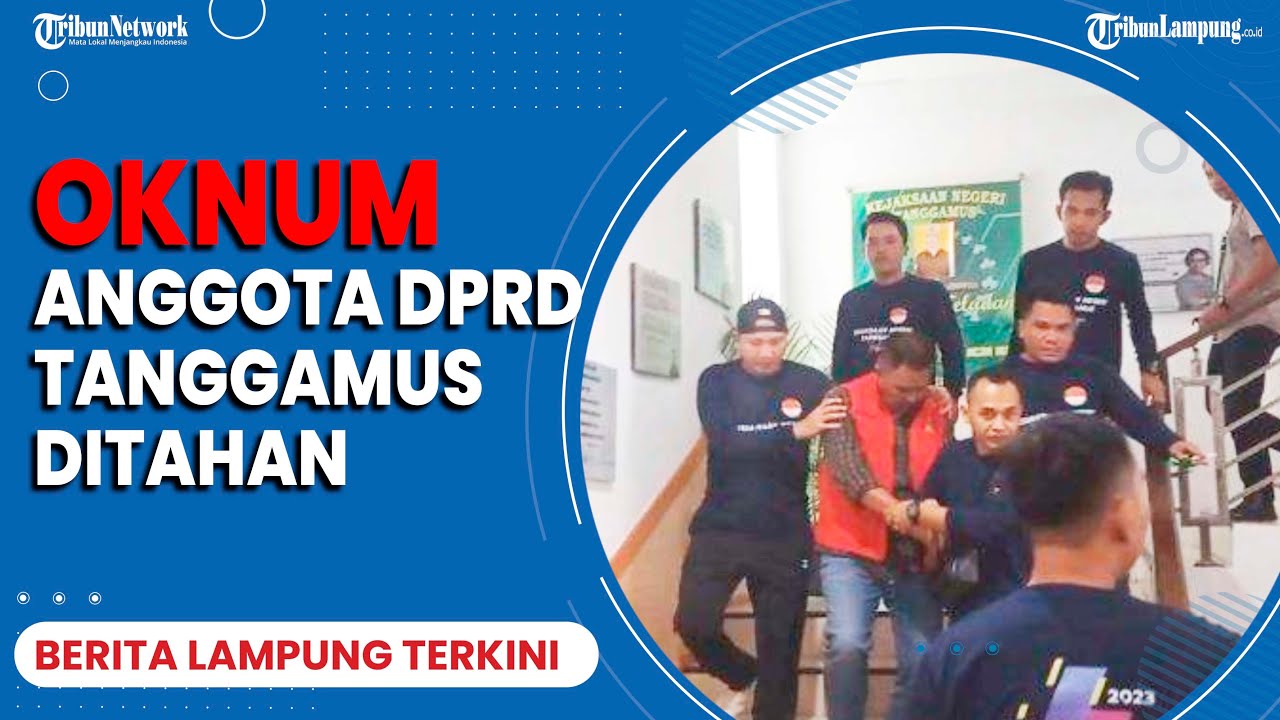 Oknum Anggota DPRD Tanggamus Resmi Ditahan, Diduga Sunat Bantuan Ternak Lebah Madu Rp 554 Juta