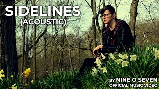 Sidelines (Acoustic) - Official Music Video