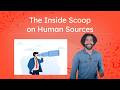 The Inside Scoop On Human Sources Building Trust And Verifying Information