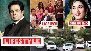 Dlip Kumar Lifestyle 2021, Biography, Death, Wife, Movies, income, House, Family, Netoworth & Cars