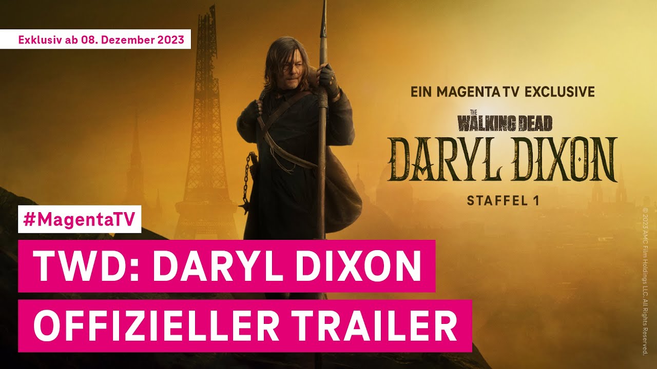 The Walking Dead: Daryl Dixon – Staffel 1 | Trailer Deutsch | MagentaTV Exclusive