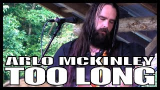 Miniatura de vídeo de "Arlo McKinley And The Lonesome Sound 'Too Long'"