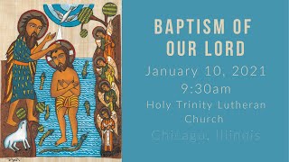 HTLakeview Online Worship for the Baptism of Our Lord: January 10, 2021