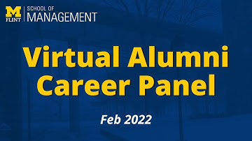 UM-Flint School of Management February 2022 Alumni Career Panel