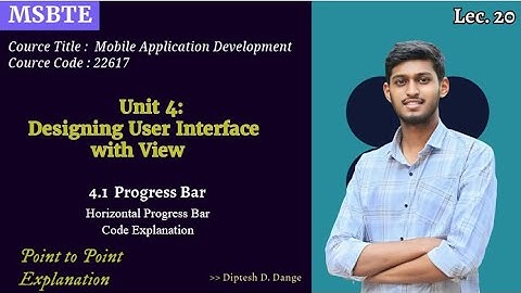 4.1 Progress Bar  Horizontal Coode Explanation  MAD| 22617| MSBTE | I Scheme |code explanation
