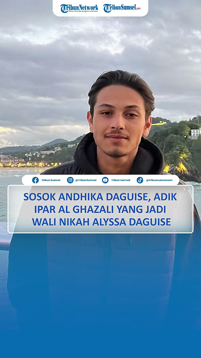 Sosok Andhika Daguise, Adik Ipar Al Ghazali yang jadi Wali Nikah Alyssa Daguise