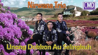 Nirwana Trio - Unang Dokkon Au Selingkuh Lagu Batak Romantis Terpopuler