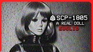 SCP-1805 │ A Real Doll │ Euclid │ Autonomous SCP