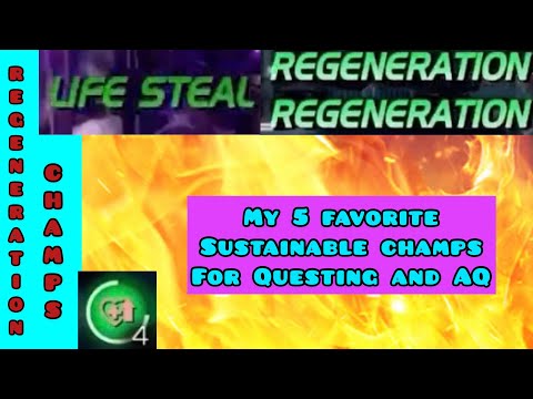 5 Favorite REGENERATION/Sustainable champs in MCOC for AQ or questing (non-Suicide masteries)