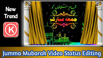 Howt to Make Jumma Mubarak Status Editing || Kinemaster Tutorial || Sajjad Creation || 2020||