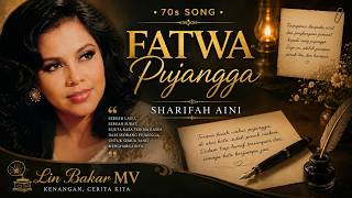 Fatwa Pujangga -  Sharifah Aini