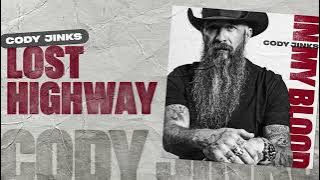 Cody Jinks - Lost Highway (Official Audio)