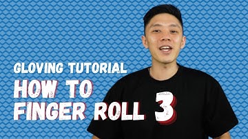 Gloving Tutorial: How to Finger Roll for Experts