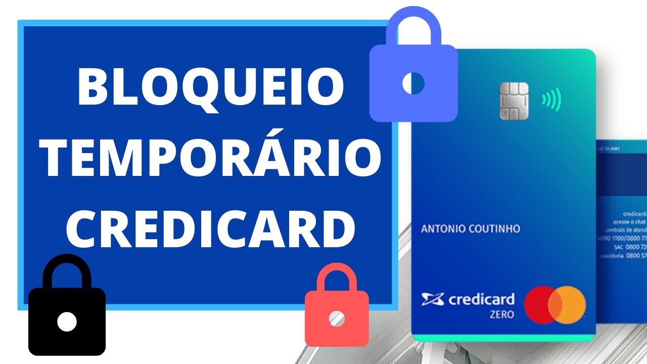 Fazer bloqueio cartão Credicard | Como bloquear temporariamente o ...